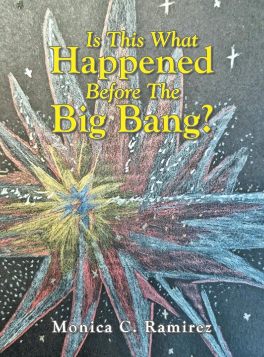 Kniha Is This What Happened Before The Big Bang? 
