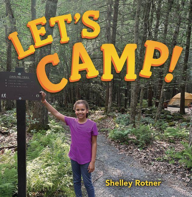Kniha Let's Camp! Shelley Rotner