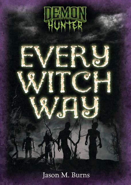 Kniha Every Witch Way 