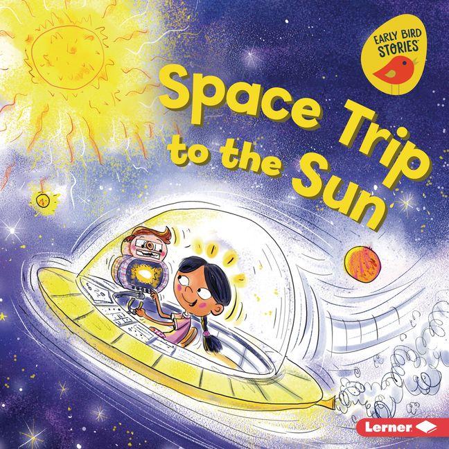Knjiga Space Trip to the Sun Paula J Becker