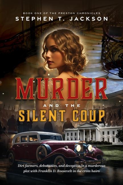 Kniha Murder and the Silent Coup Stephen T. Jackson