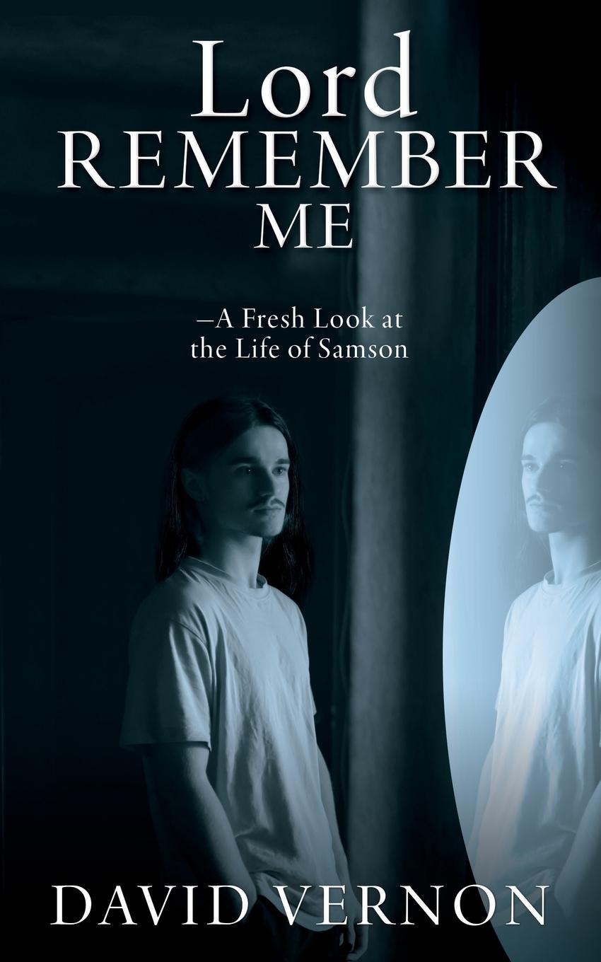Kniha Lord Remember Me David Vernon