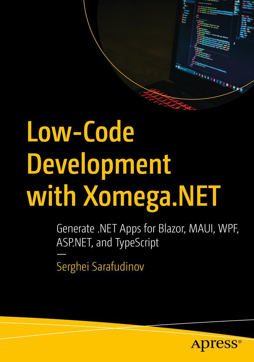 Kniha Low-Code Development with Xomega.NET Sarafudinov