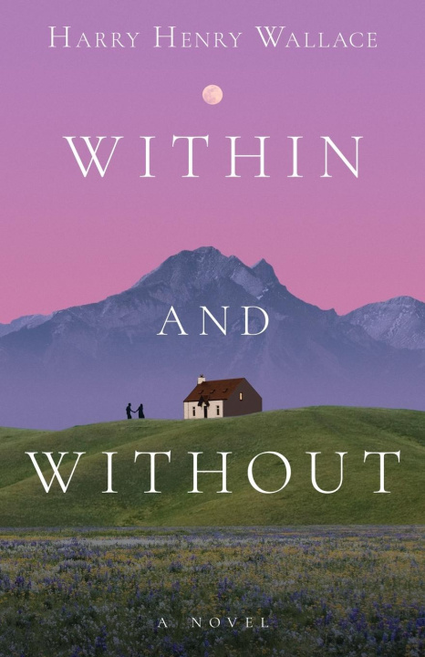 Kniha Within and Without Harry Henry Wallace
