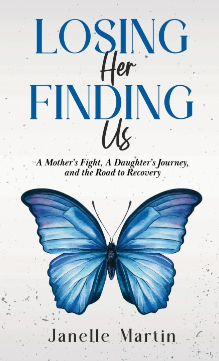 Knjiga Losing Her, Finding Us 
