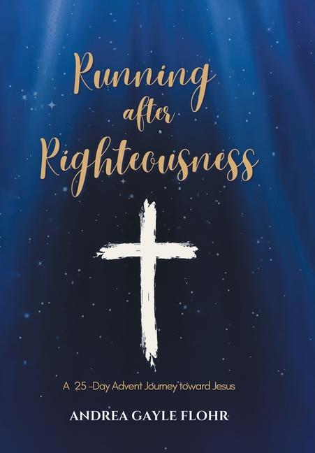 Kniha Running after Righteousness 