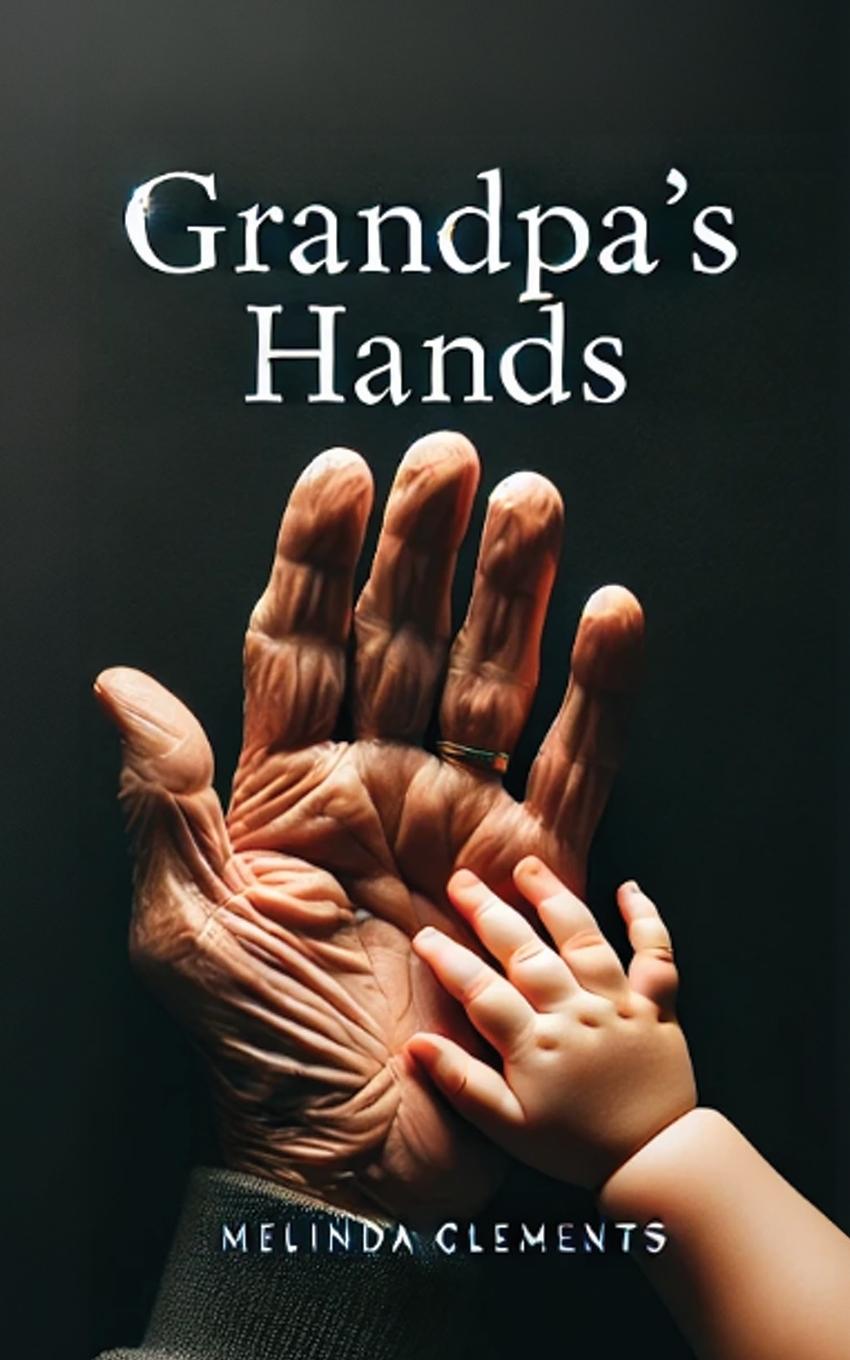Kniha Grandpa's Hands 