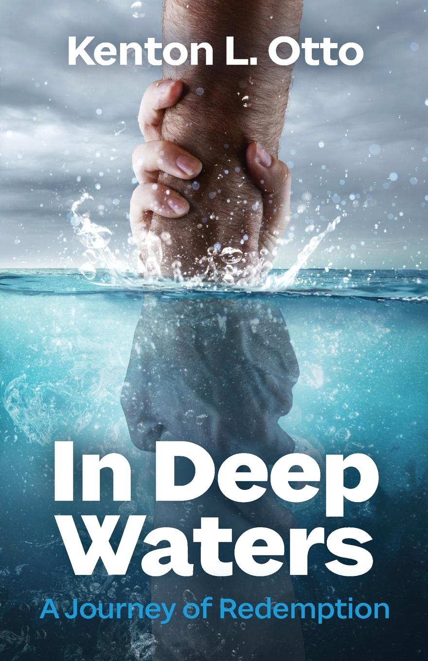 Kniha In Deep Waters Kenton L. Otto