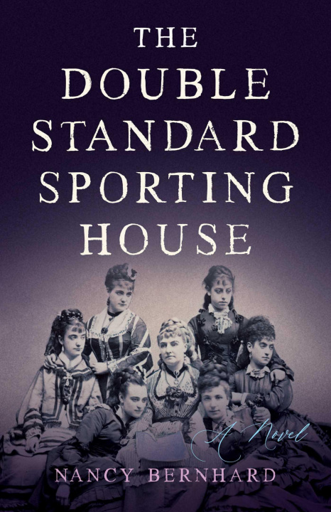 Kniha The Double Standard Sporting House Nancy Bernhard