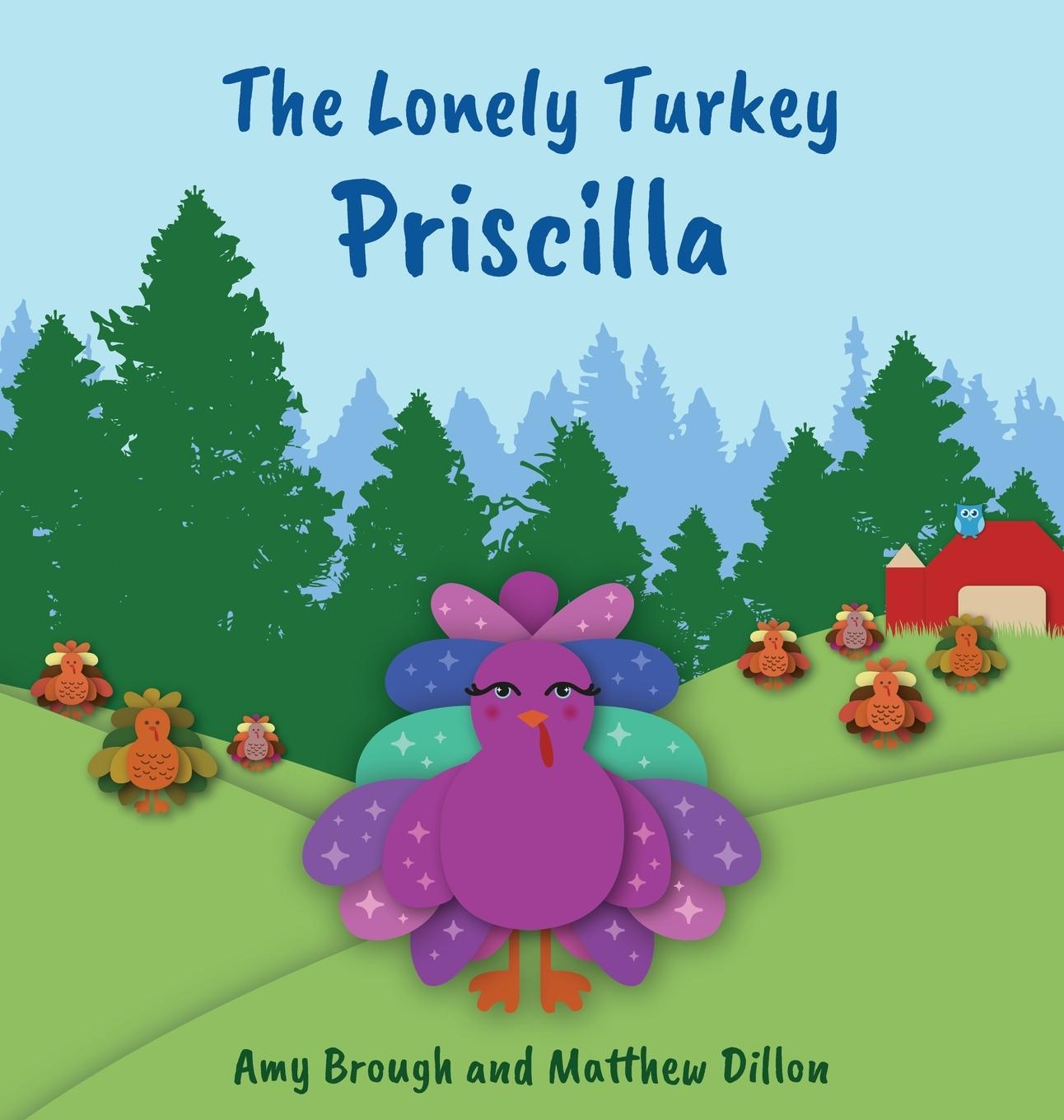 Knjiga The Lonely Turkey Priscilla 