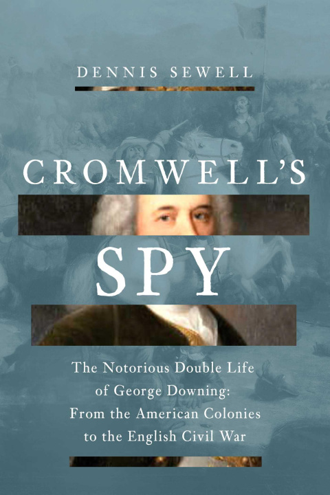 Knjiga Cromwell's Spy SEWELL DENNIS