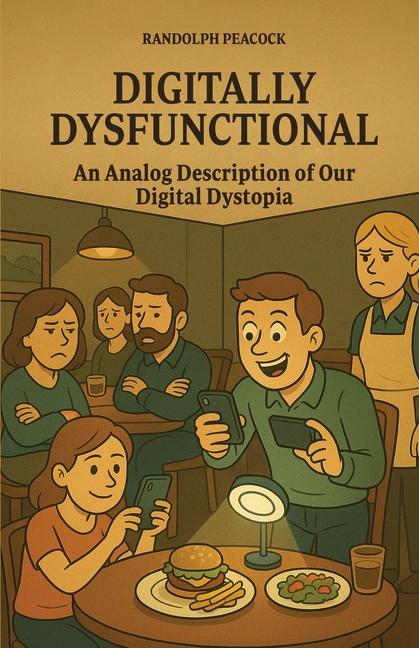 Kniha Digitally Dysfunctional Luminari Books
