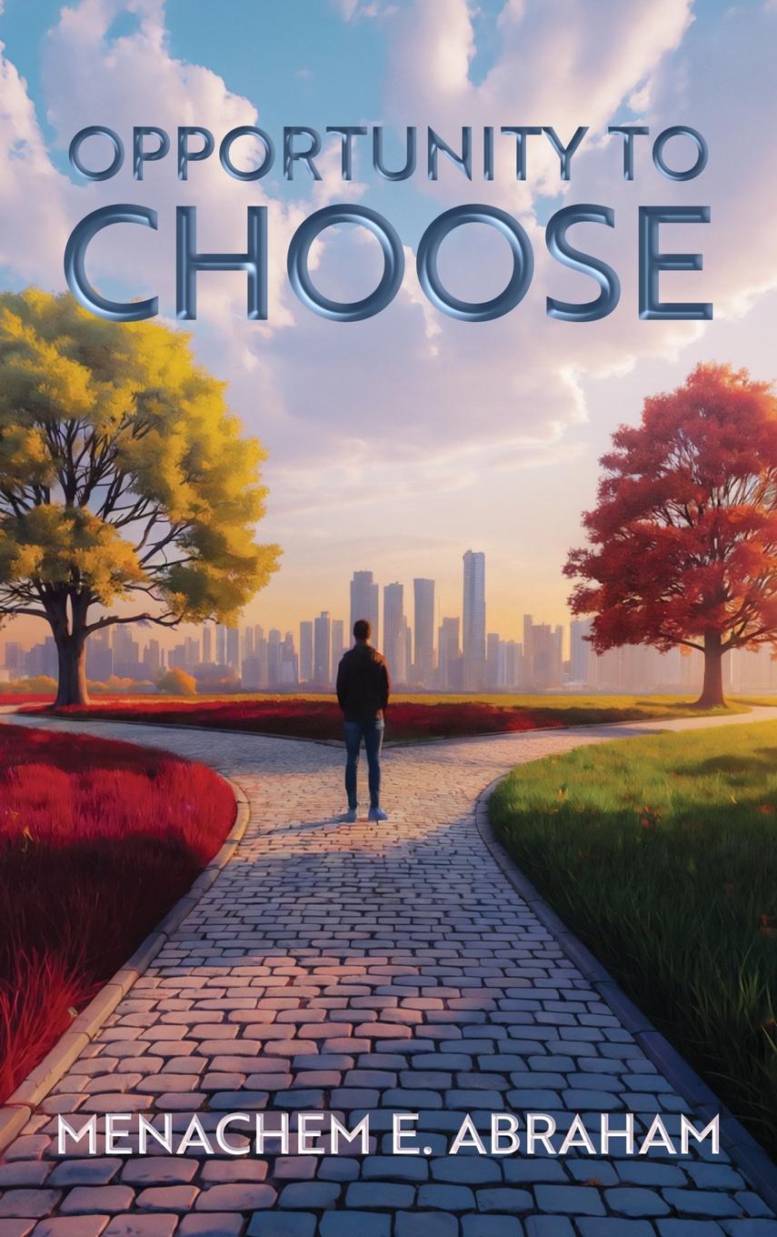 Knjiga Opportunity to Choose 