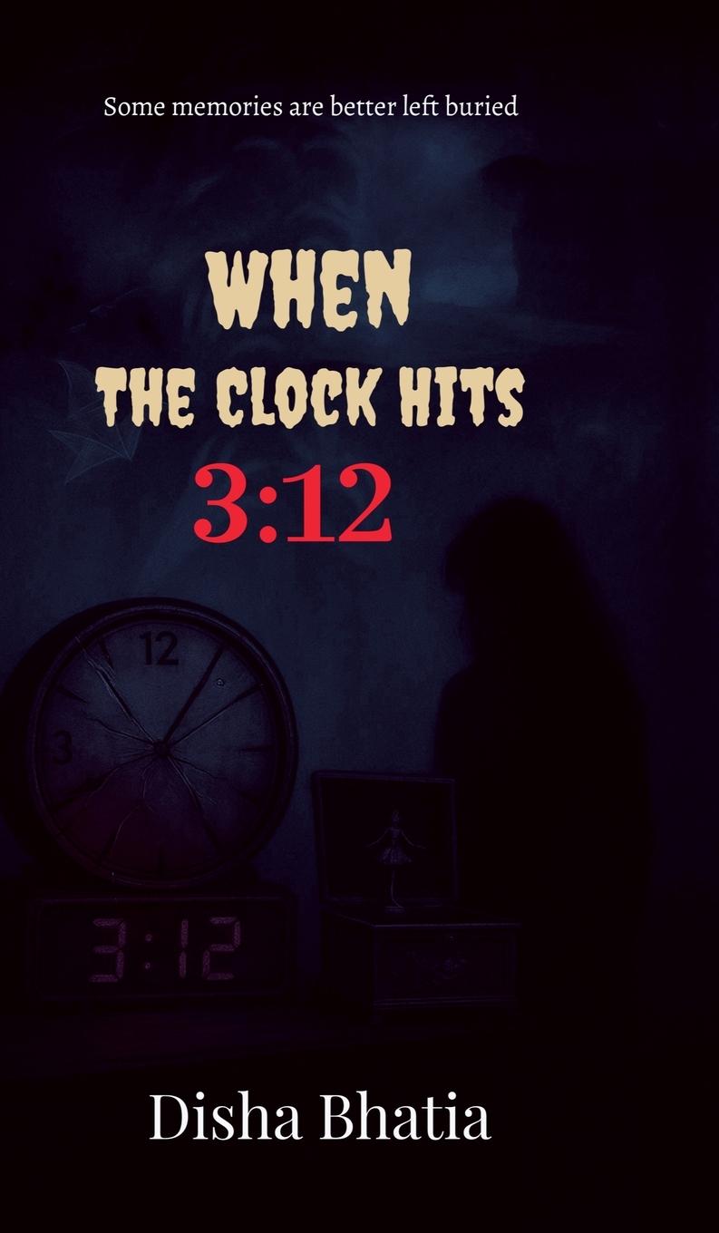 Kniha When the Clock hits 3 