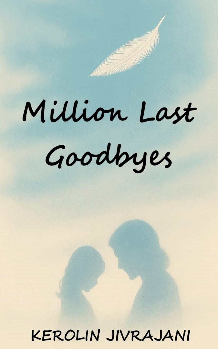 Kniha Million Last Goodbyes 