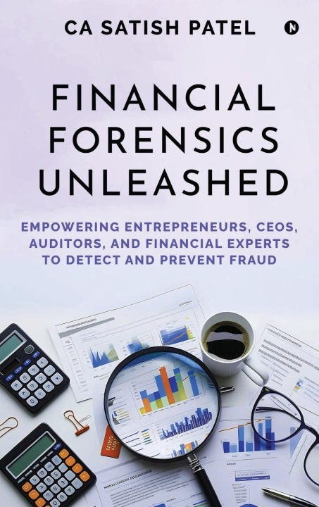 Knjiga Financial Forensics Unleashed 