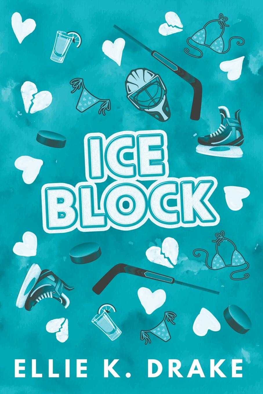 Kniha Ice Block Ellie K. Drake