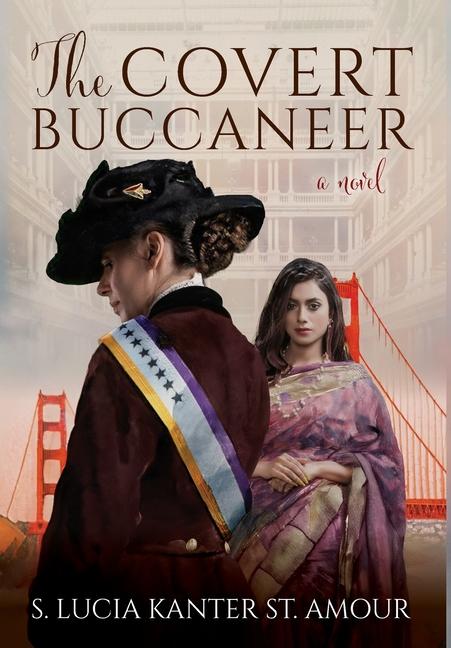 Knjiga The Covert Buccaneer S. Lucia Kanter St. Amour