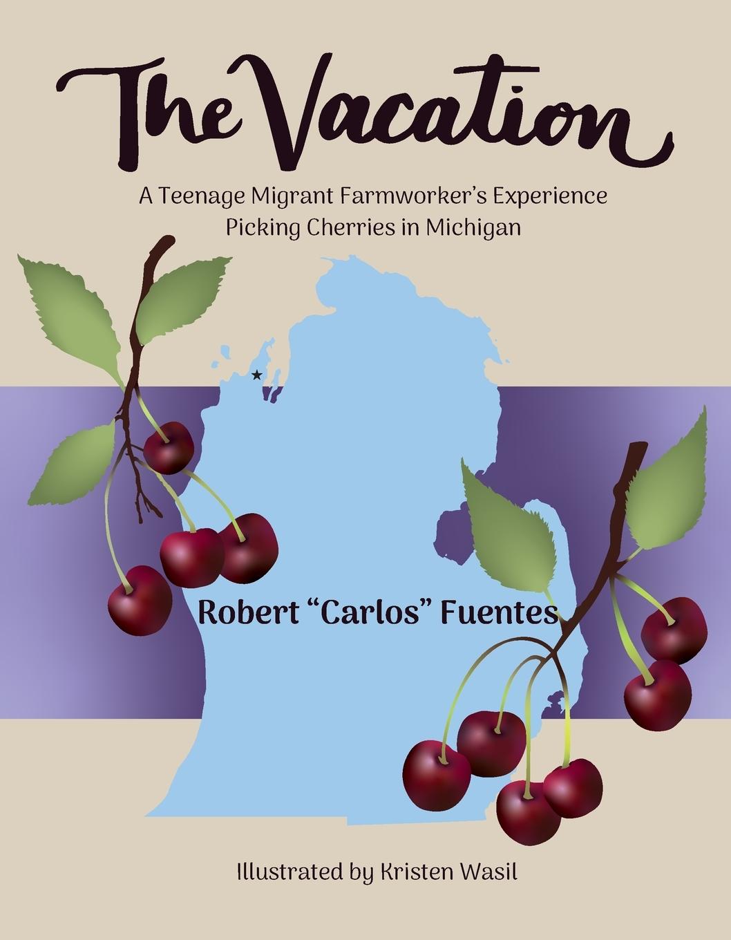 Kniha The Vacation Robert "Carlos" Fuentes