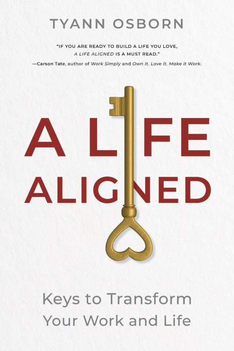 Kniha A Life Aligned TyAnn R Osborn