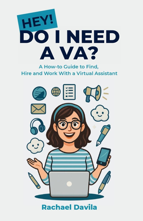 Kniha Hey! Do I Need a VA? 
