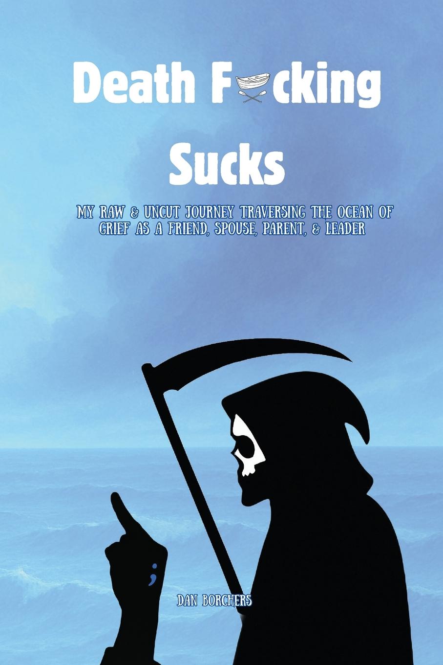 Knjiga Death F*cking Sucks 