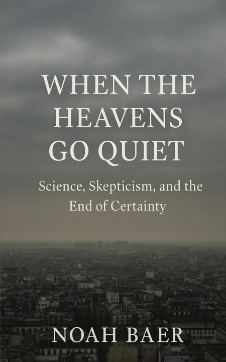 Knjiga When The Heavens Go Quiet 