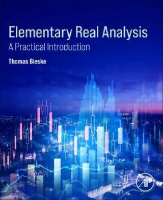 Kniha Elementary Real Analysis Thomas Bieske