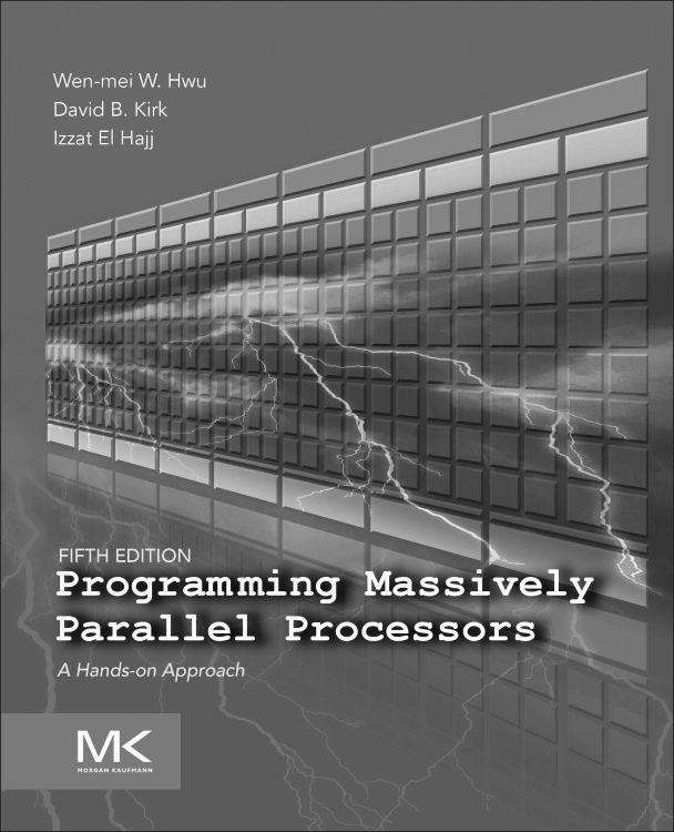 Kniha Programming Massively Parallel Processors Wen-mei W. Hwu
