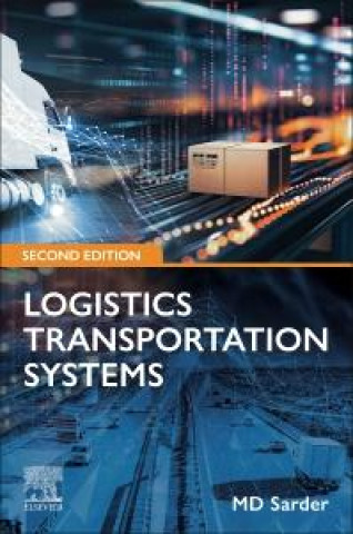 Knjiga Logistics Transportation Systems MD Sarder