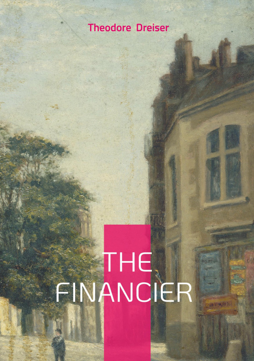 Buch THE FINANCIER DREISER THEODORE