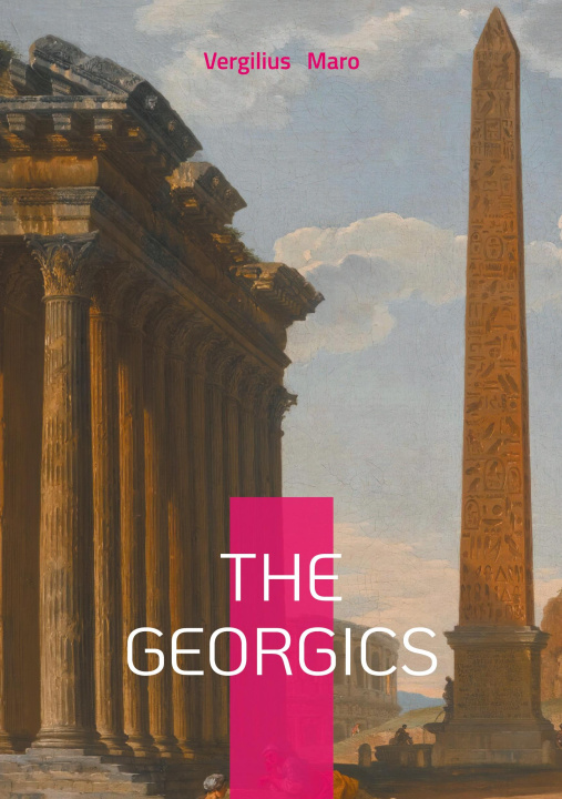 Книга THE GEORGICS MARO VERGILIUS