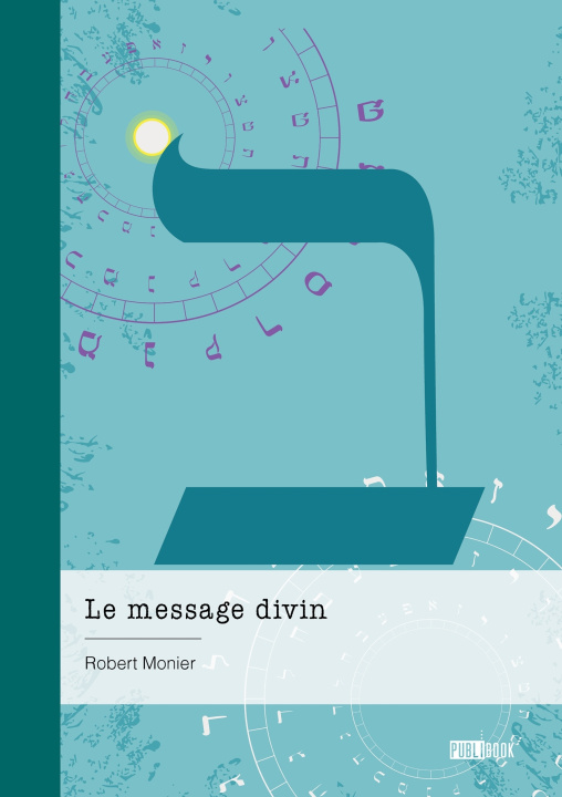 Kniha Le message divin Robert Monier