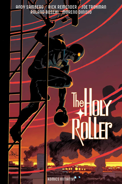 Book THE HOLY ROLLER REMENDER RICK