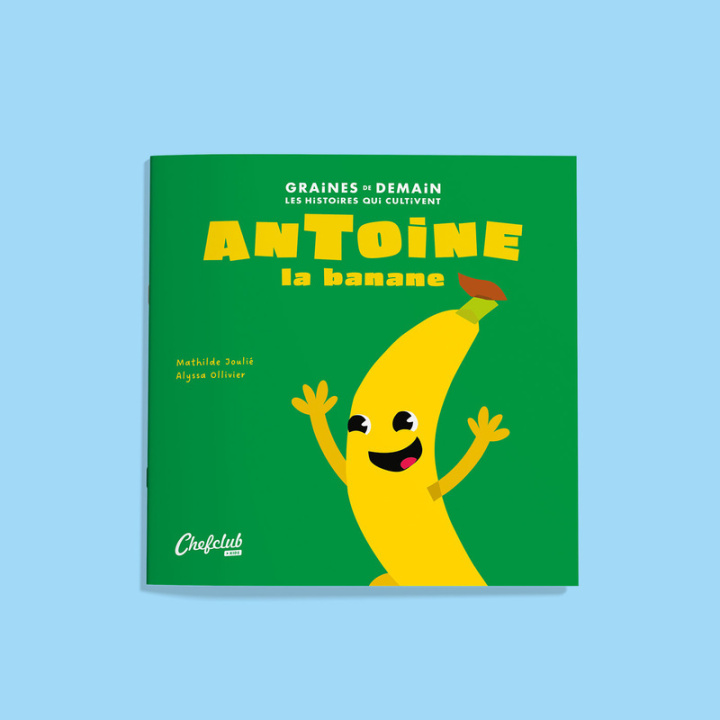Libro Antoine la banane Mathilde Joulié