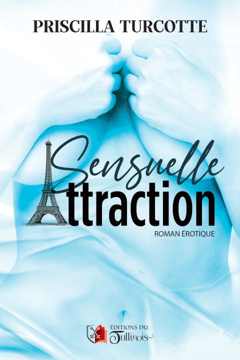 Kniha Sensuelle Attraction Priscilla TURCOTTE