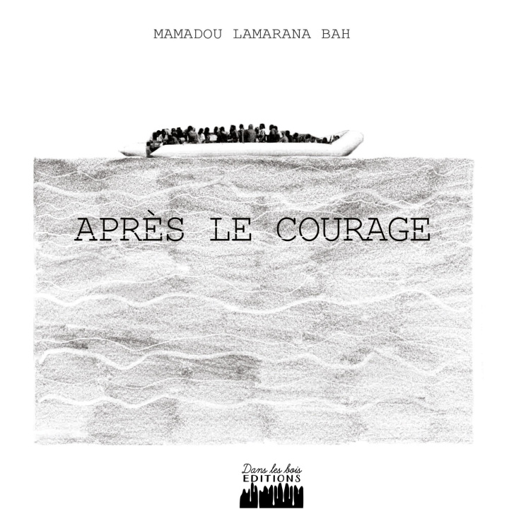 Kniha APRES COURAGE BAH MAMADOU LAMARANA