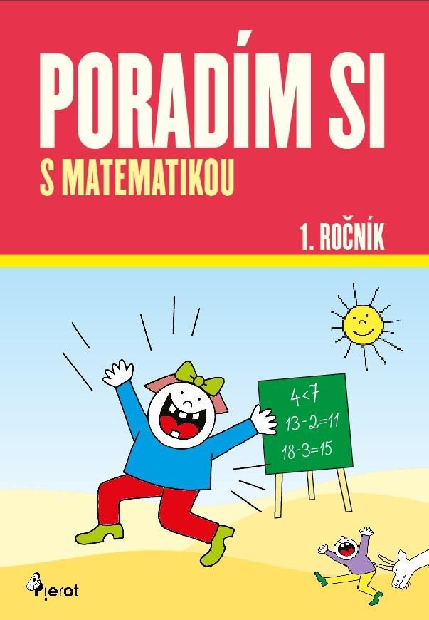 Kniha Poradím si s matematikou 1. ročník Iva Nováková