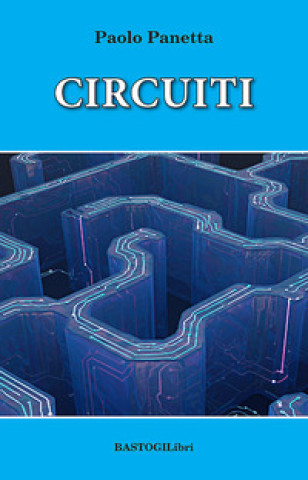 Knjiga Circuiti Paolo Panetta