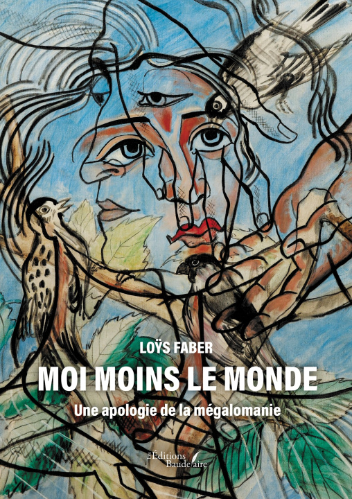 Knjiga Moi moins le monde Loys FABER