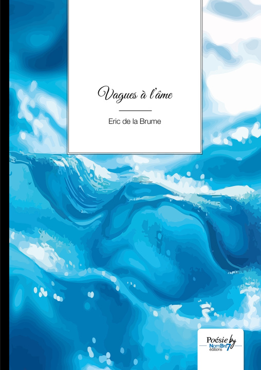 Kniha Vagues à l'âme Eric de la Brume