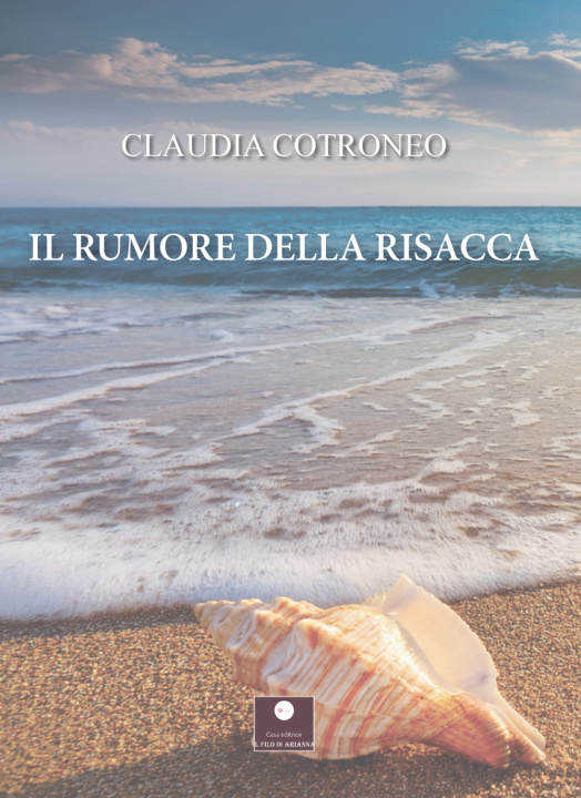 Kniha rumore della risacca Claudia Cotroneo