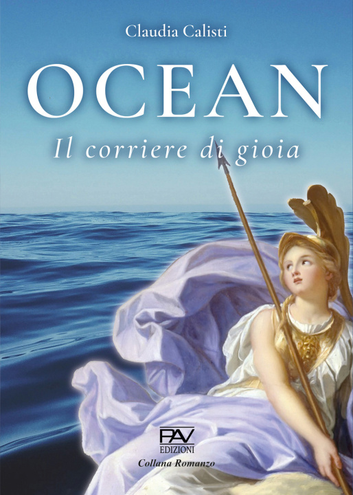 Książka Ocean. Il corriere di gioia Claudia Calisti