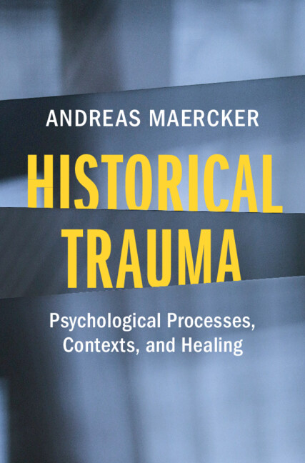 Knjiga Historical Trauma Andreas Maercker