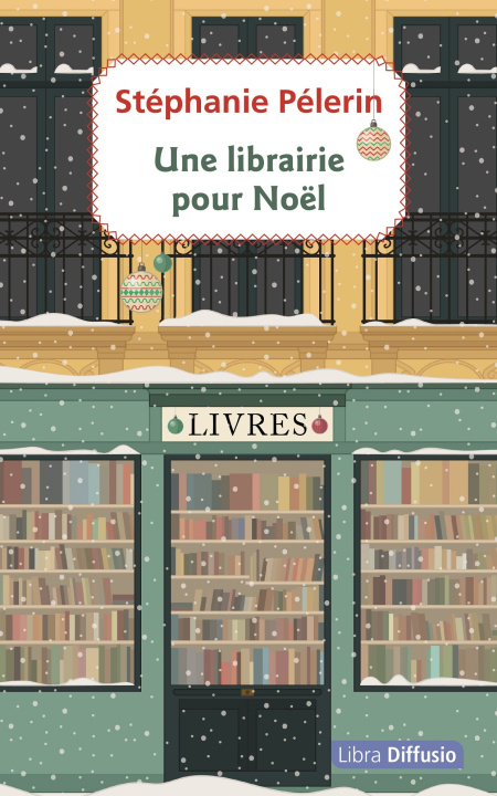 Kniha Une librairie pour Noël Pélerin