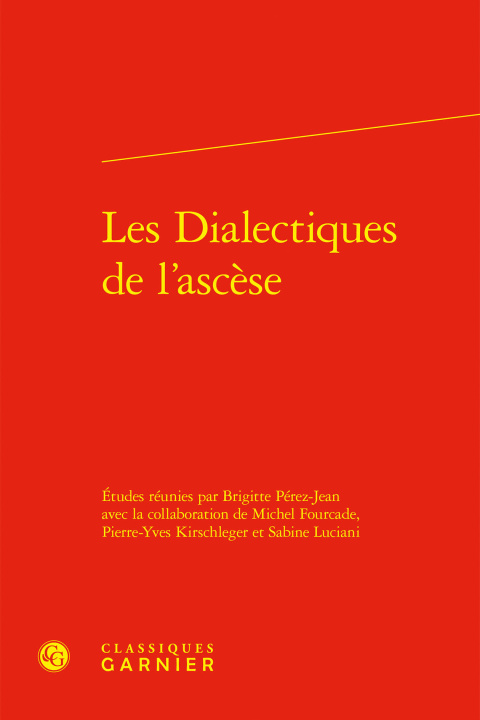 Knjiga Les dialectiques de l'ascèse 