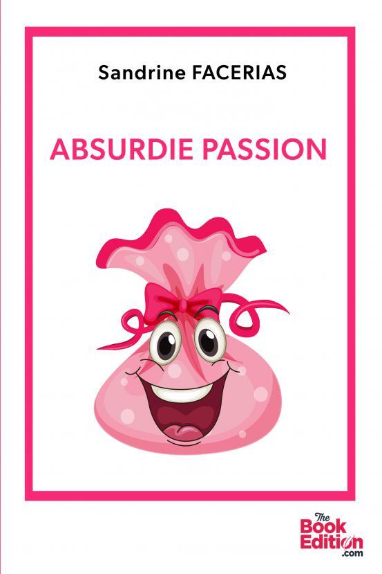Knjiga ABSURDIE PASSION FACERIAS