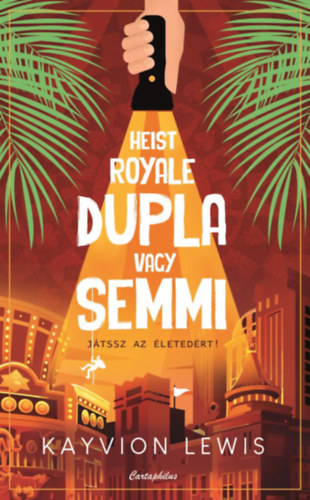 Buch Heist Royale - Dupla vagy semmi Kayvion Lewis