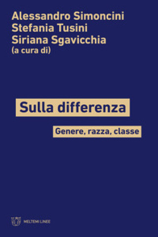 Kniha Sulla differenza. Genere, razza, classe Stefania Tusini