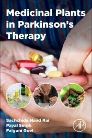 Knjiga Medicinal Plants in Parkinson's Therapy Sachchida Nand Rai